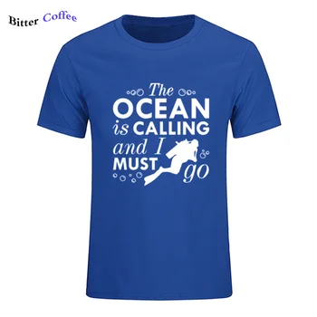 Humor Oceánu Volá a už musím Ísť, Krátky Rukáv T Shirt Mužov Zábavné Potápač T-shirt Novinka Dospelých Potápanie Značku Oblečenia